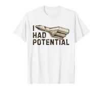Spaceship I Had Potential Camiseta