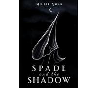Spade and the Shadow (Echoes of Etherra)