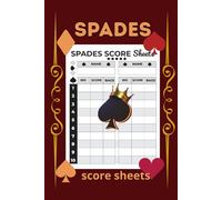 Spades Score Sheets: 120 Large Score Pads With Rules Included - Perfect for Game Night and Family Card Parties