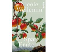 Späte Ernte: Roman | Ein einfühlsamer Roman über das Suchen und Finden