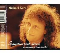 Spätestens heut' abend will ich noch mehr/Sag doch ja [Single-CD]