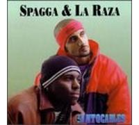 Spagga & La Raza - Intocables