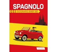 Spagnolo. Dizionario easy go