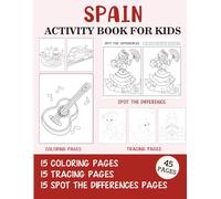 Spain Activity Book for Kids: Coloring, Tracing and Spot the Difference Pages