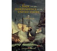Spain and the Independence of the United States: An Intrinsic Gift