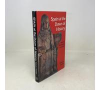 Spain at the dawn of history: Iberians, Phoenicians and Greeks (Ancient Peoples and Places)