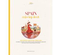 Spain Coloring Book for Adults: A Cultural Travel Escape with 50 Real Places, Hidden Gems, Maps & GPS-Pinned Locations (NOMAD COLLECTION)