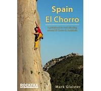El Chorro: Rock Climbing Guide (Rockfax Climbing Guide Series)