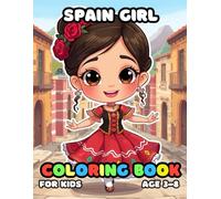Spain Girl Coloring For Kid Book Age 3-8: COLORING BOOK FOR KIDS (3-8)