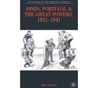 Spain Portugal And The Great Powers 1931-1941