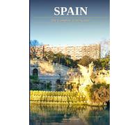 Spain the complete travel guide