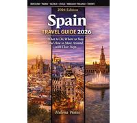 Spain travel guide 2026: What to Do, Where to Stay, and How to Move Around With Clear Steps