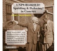 Spalding, Albert - Unpublished: Albert Spalding & Ernst Von Dohnányi [Import]