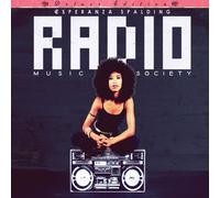 Spalding, Esperanza - Radio Music Society (Deluxe Edition)