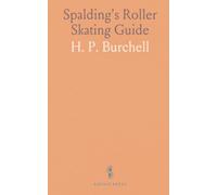 Spalding's Roller Skating Guide
