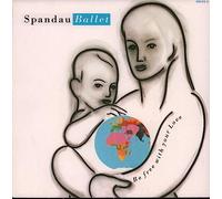 Spandau Ballet - Be free with your love (1989) / Vinyl single [Vinyl-Single 7'']