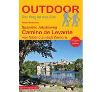Spanien: Jakobsweg Camino de Levante: von Valencia nach Zamora: 271
