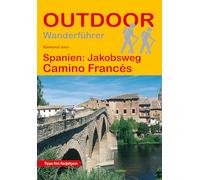 Spanien: Jakobsweg Camino Francés: Wandern auf Pilgerwegen: Routen, Wegbeschreibungen und Reise-Infos: 23