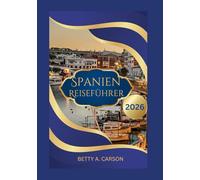 Spanien Reiseführer 2026