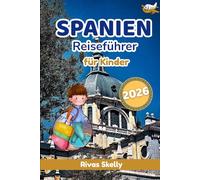 Spanien Reiseführer Für Kinder 2026