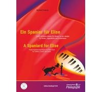 Spanier fur elise piano: 12 raffinierte Stücke für Klavier zu 4 Händen für Kinder, Jugendliche und Erwachsene