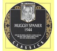 Spanier, Muggsy - Muggsy Spanier 1944