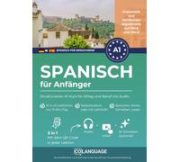 Spanisch für Anfänger: Strukturierter A1-Kurs für Alltag und Beruf mit Audio: Schritt-für-Schritt Spanisch lernen. Selbststudium oder Unterricht. ... Grammatik. (Spanisch für Erwachsene (ELE))