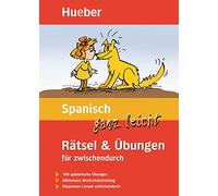 Español muy fácil – Acertijos y ejercicios para el rato: 100 ejercicios lúdicos – Hueber