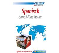 Spanisch Ohne Muhe Heute -libro- (Senza sforzo)