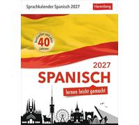 Spanisch Sprachkalender 2027 - Spanisch lernen leicht gemacht - Tagesabreißkalender: Tageskalender zum Abreißen mit kurzen Spanischlektionen. ... Tag - Spanisch lernen in 10 min. täglich
