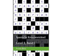 Spanische Kreuzworträtsel: Level 2, Band 1