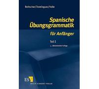Spanische Übungsgrammatik für Anfänger 1