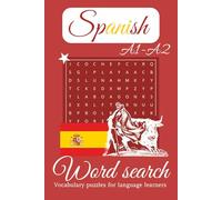 Spanish A1-A2 Word Search Puzzle Book: Spanish A1-A2 Word Search for Beginner Language Learners | 50+ Puzzles with Solutions, 50+ Vocabulary Topics | ... Print Activity Book | 6x9 inches, 110 pages