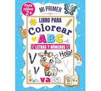 Spanish Alphabet Coloring Book for Kids: Trace, Write, and Color Letters, Words, and Numbers in Spanish (ABC Workbooks - Learn Letters & Words in Different Languages)