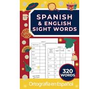 Spanish and English Sight Words: Learn to Read, Write and Spelling 320 High Frequency Words