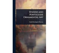 Spanish and Portuguese Ornamental Art