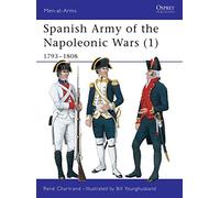 Spanish Army of the Napoleonic Wars (1): 1793-1808 – v. 1 (Men-at-Arms) – Osprey Publishing