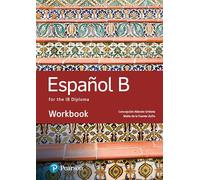 Spanish B for the IB Diploma Workbook (Pearson International Baccalaureate Diploma: International Editions)