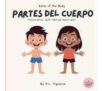 Spanish Baby Books with Body Parts: "Partes del Cuerpo" Bilingual Baby Books Spanish Adventures: Educational Spanish Books for Toddlers and Children ... Baby Books Collection from Spanish Sprouts)