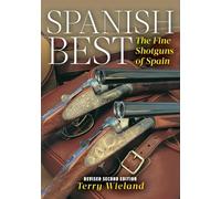 Spanish Best: The Fine Shotguns of Spain