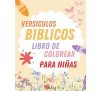 Spanish Bible Verse Coloring Book for Girls (Spanish Edition): Versículos Bíblicos Libro de Colorear para Niñas