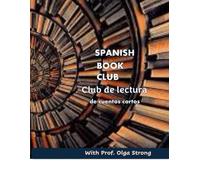 SPANISH BOOK CLUB: Club de lectura de cuentos cortos