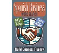 Spanish Business Word Search Puzzle Book: Puzzles featuring Finance, Workplace Vocabulary, Business Communication