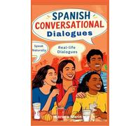 Spanish Conversational Dialogues