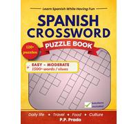 Spanish Crossword Puzzle Book: Learn Spanish while having fun