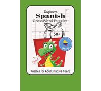 Spanish Crossword Puzzles: Crossword Puzzles with Easy to Read Print about in the language of spanish, spanish places, body, and More | 6X9 inches, ... for vacation, Holidays, and learning