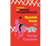 Spanish Deck - Baraja Española: Illustrated playing cards & visual system (Elastic Systems)