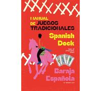Spanish Deck - Baraja Española: Illustrated playing cards & visual system (Elastic Systems)