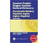 Spanish-English English-Spanish Medical Dictionary: Diccionario Medico Espanol-Ingles Ingles-Espanol