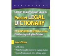 Spanish-English/English-Spanish Pocket Legal Dictionary/Diccionario Juridico de Bolsillo Espanol-Ingles/Ingles-Espanol